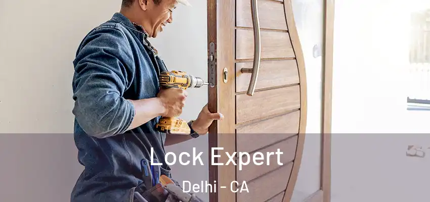 Lock Expert Delhi - CA